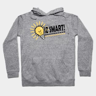 Iz Smart! Hoodie